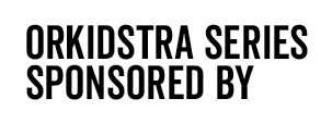 OrKIDStra Series Sponsor